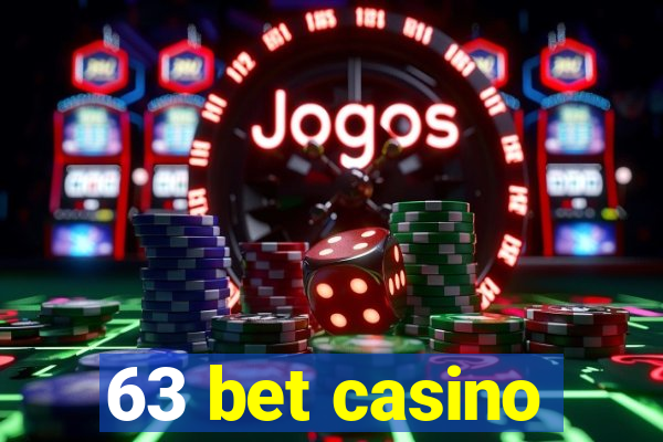 63 bet casino